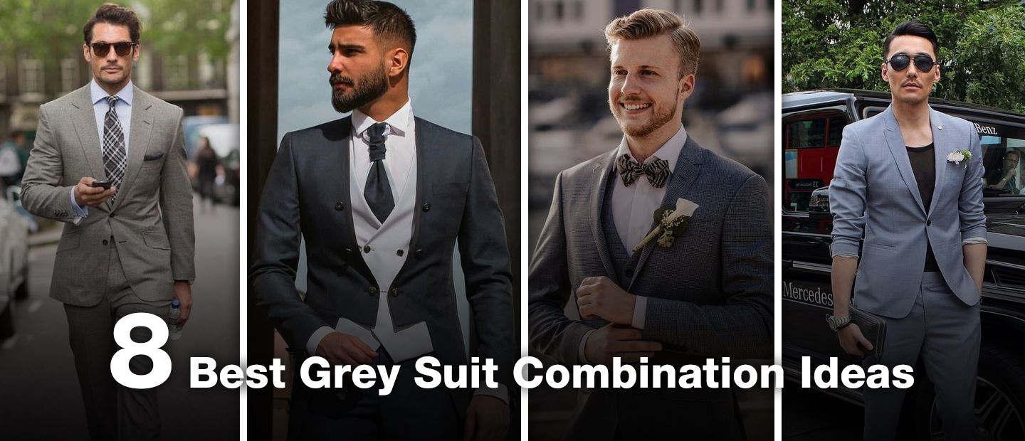 8 Winning Grey Suit Combination Ideas For The Men Of Today