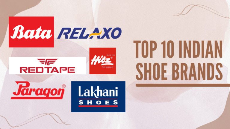 Top 10 Indian Shoe Brands