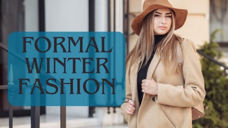 Formal Winter Wear Fashion