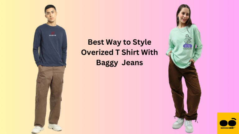 10 best way to style oversized t shirt and baggy jeans