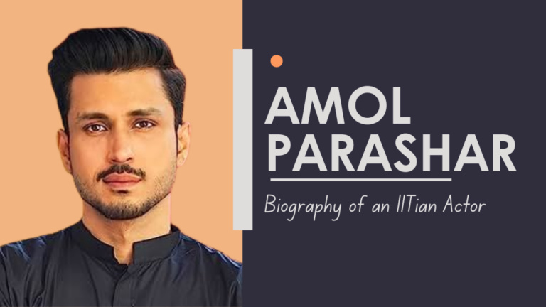 Amol Parashar Biography