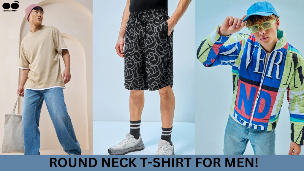 Round Neck T-shirt For Men: 6 Ultimate Guide To Accessorizing Your Look