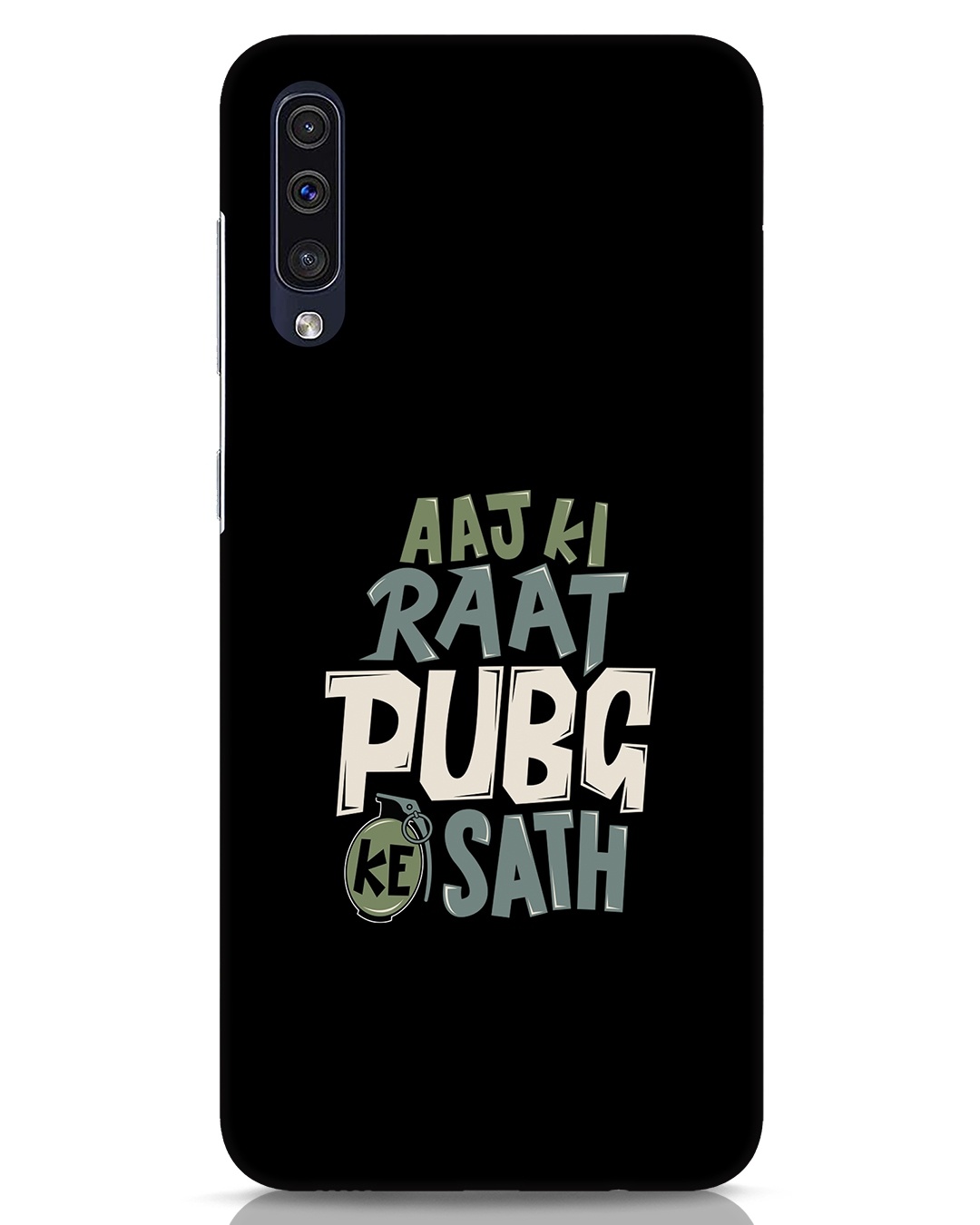 Buy Aaj Ki Raat Pubg Ke Saath Samsung Galaxy A50 Mobile Cover Online in India at Bewakoof