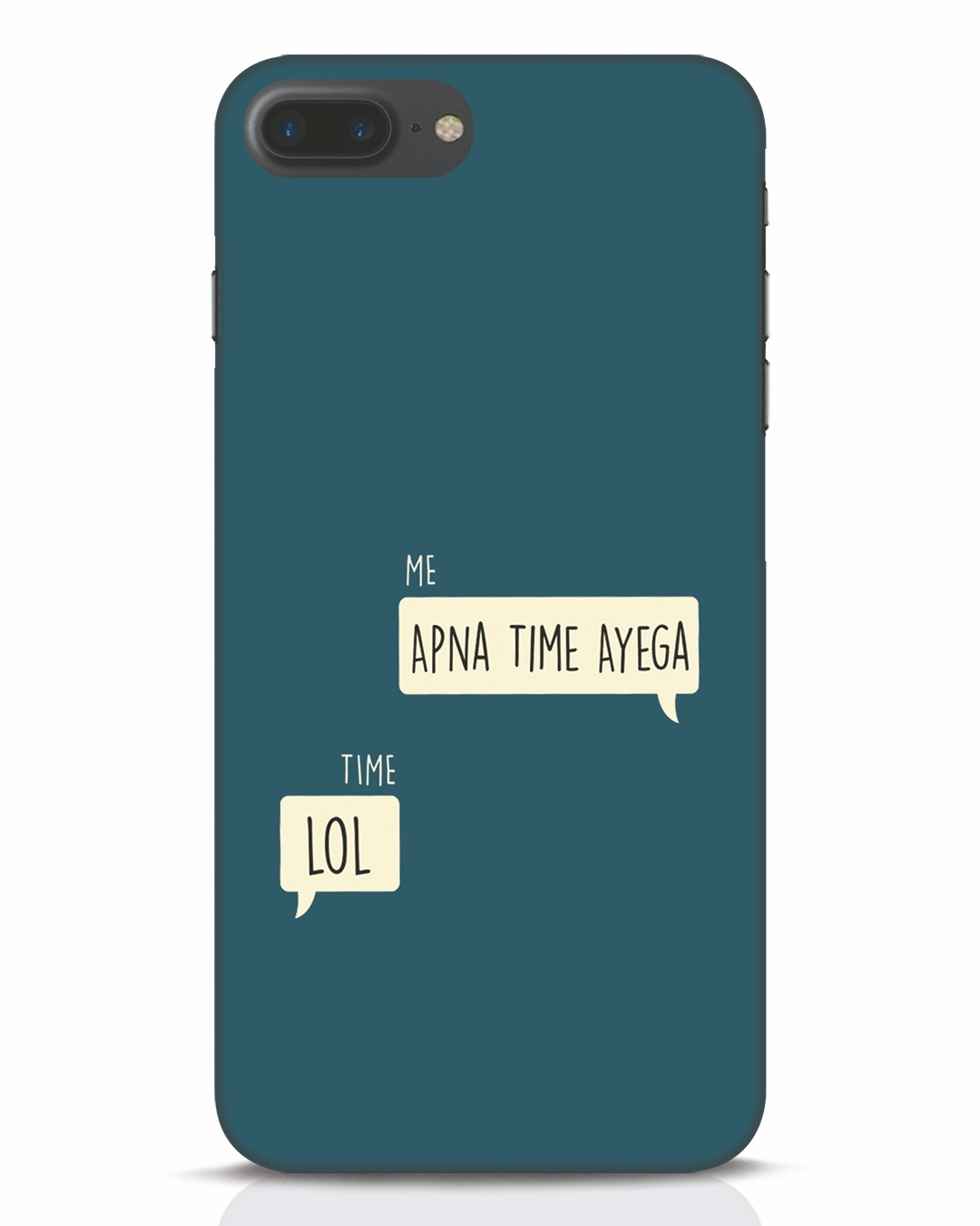 Buy Apna Time Aayega Lol iPhone 7 Plus Mobile Cover for Unisex