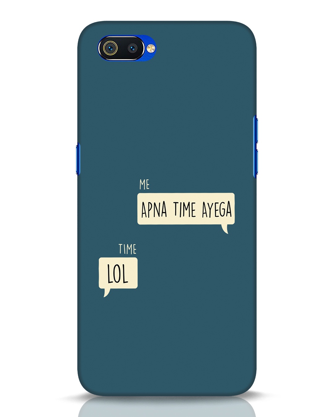 Buy Apna Time Aayega Lol Realme C2 Mobile Cover Online in India at Bewakoof Buy Apna Time Aayega Lol Realme C2 Mobile Cover Online in India at Bewakoof