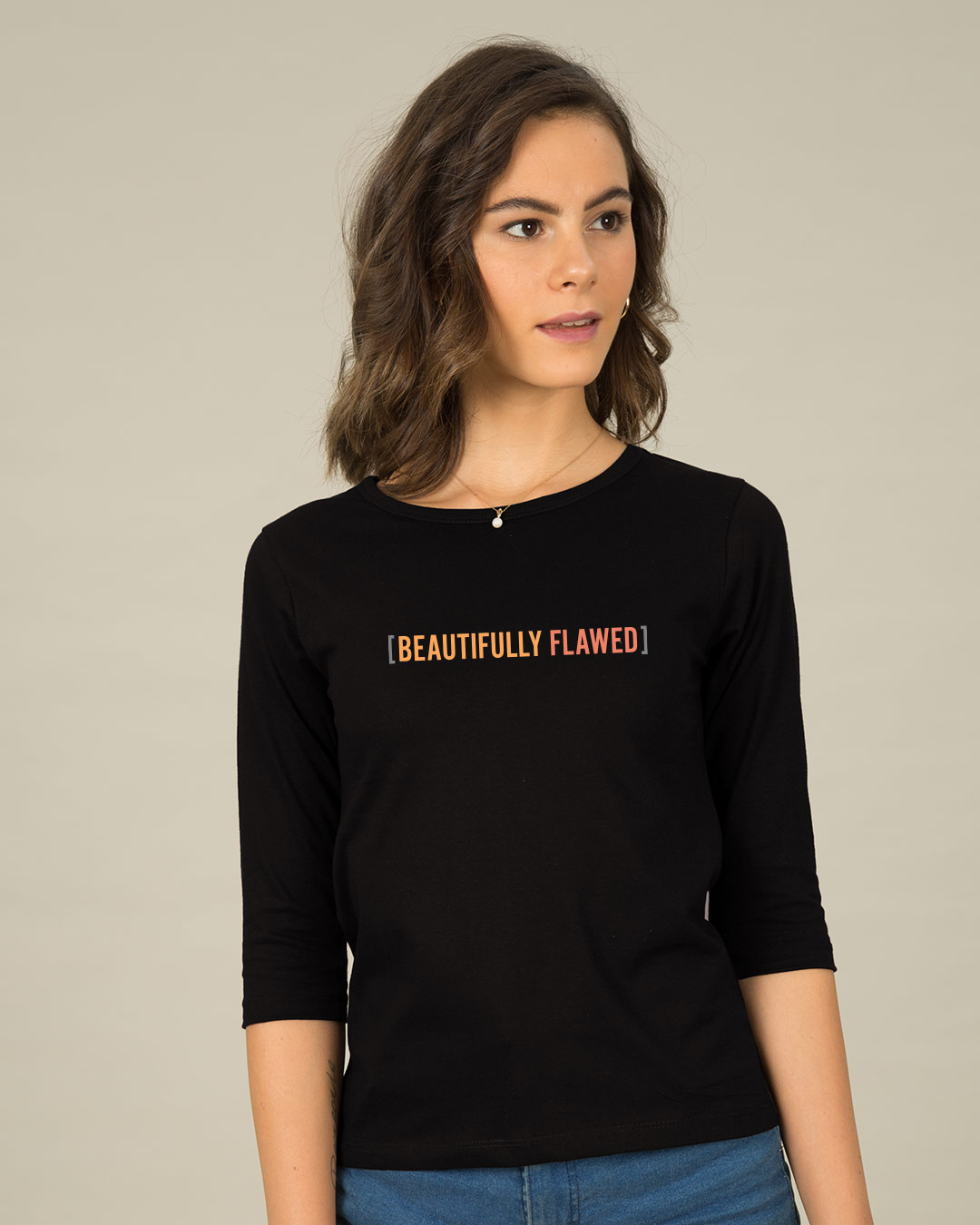 Buy Beautifully Flawed Printed 3/4 Sleeve T-Shirt For Women Online