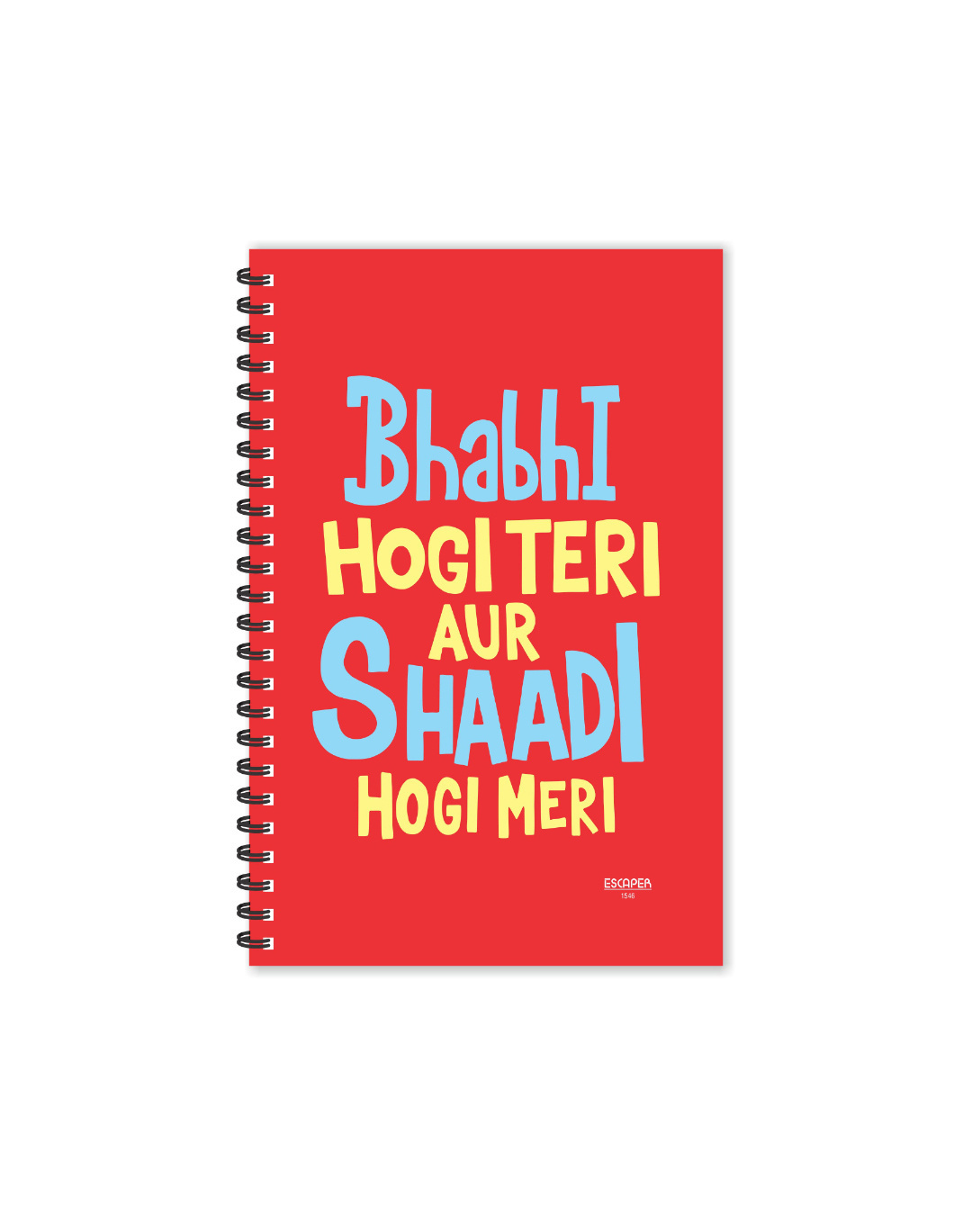 Shop Bhabhi Hogi Teri Aur Shaadi Hogi Designer Notebook (Soft Cover, A5 Size, 160 Pages, Ruled Pages)-Back