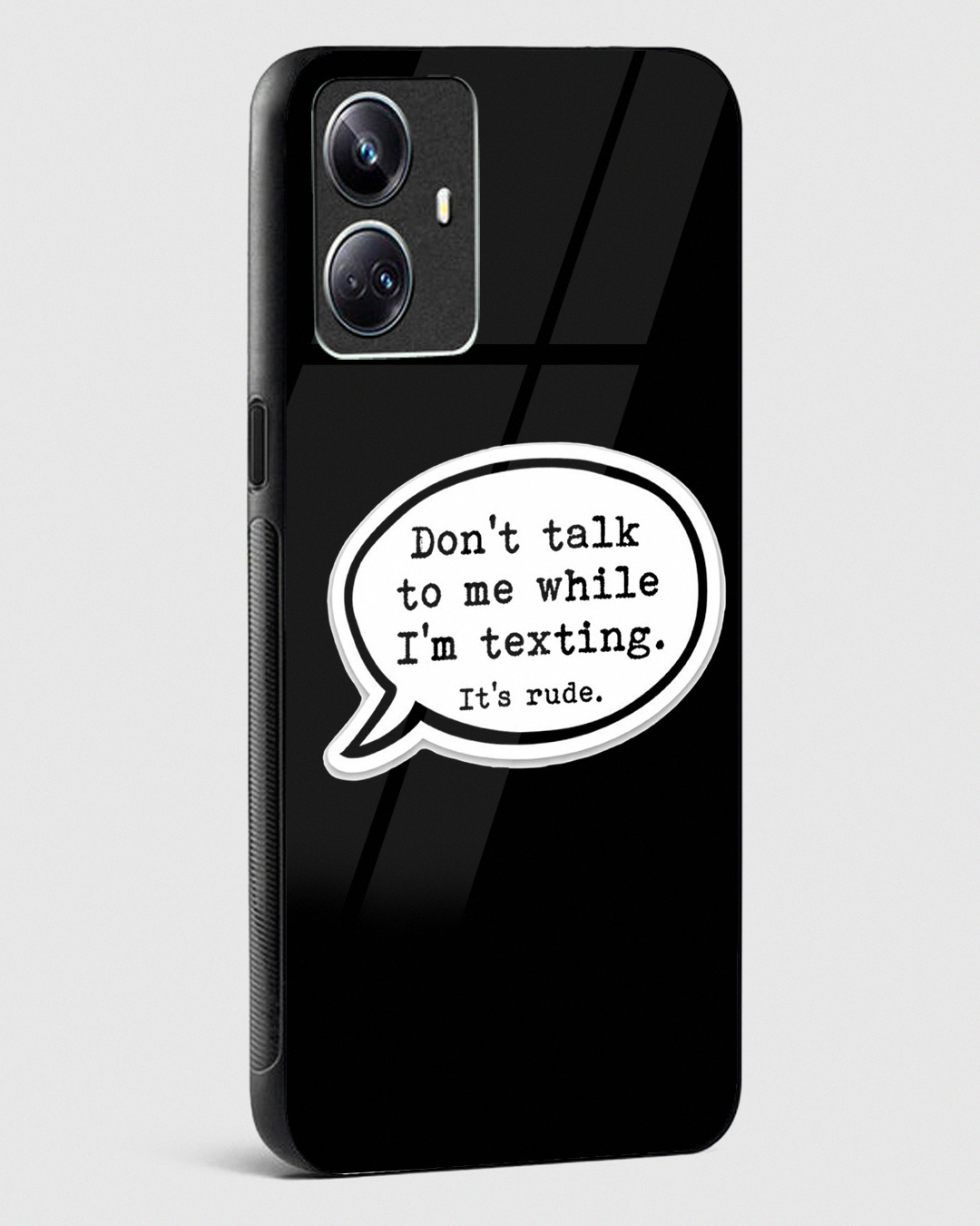 Shop Don't Talk While I'm Texting Premium Glass Case for Realme 10 Pro Plus 5G-Back