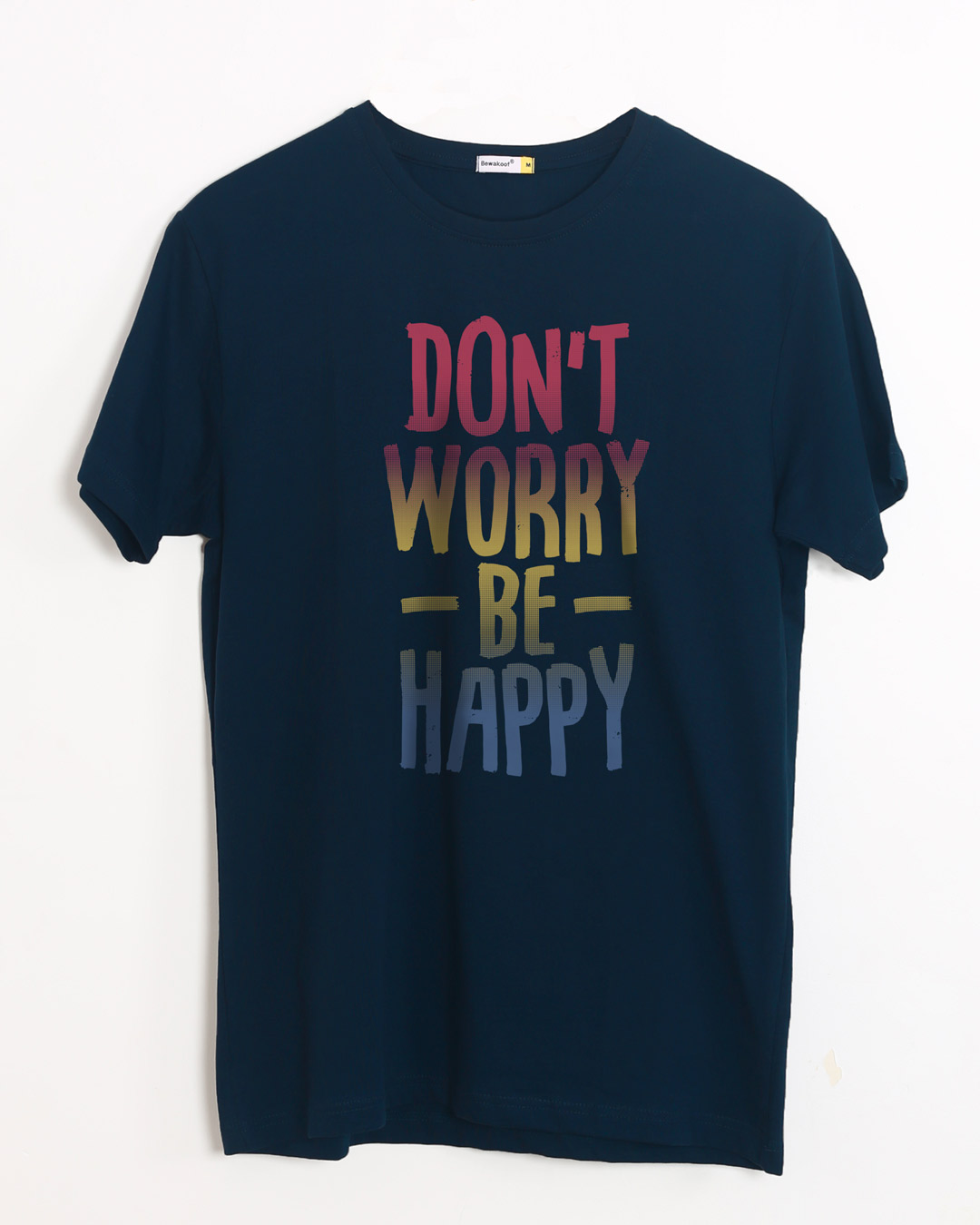 dont worry about it shirt