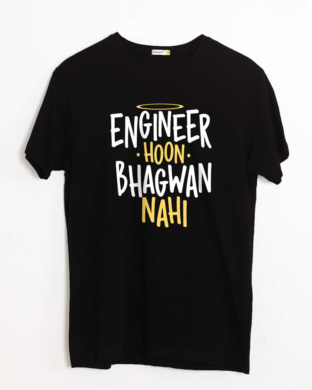 engineer hoon bhagwan nahi t shirt