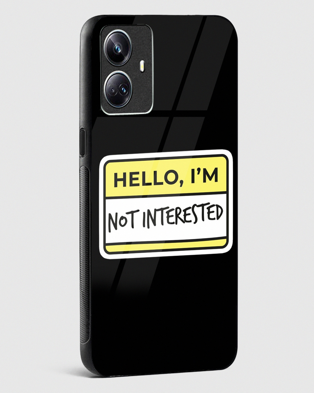 Shop Hello I am Not Interested Premium Glass Case for Realme 10 Pro Plus 5G-Back