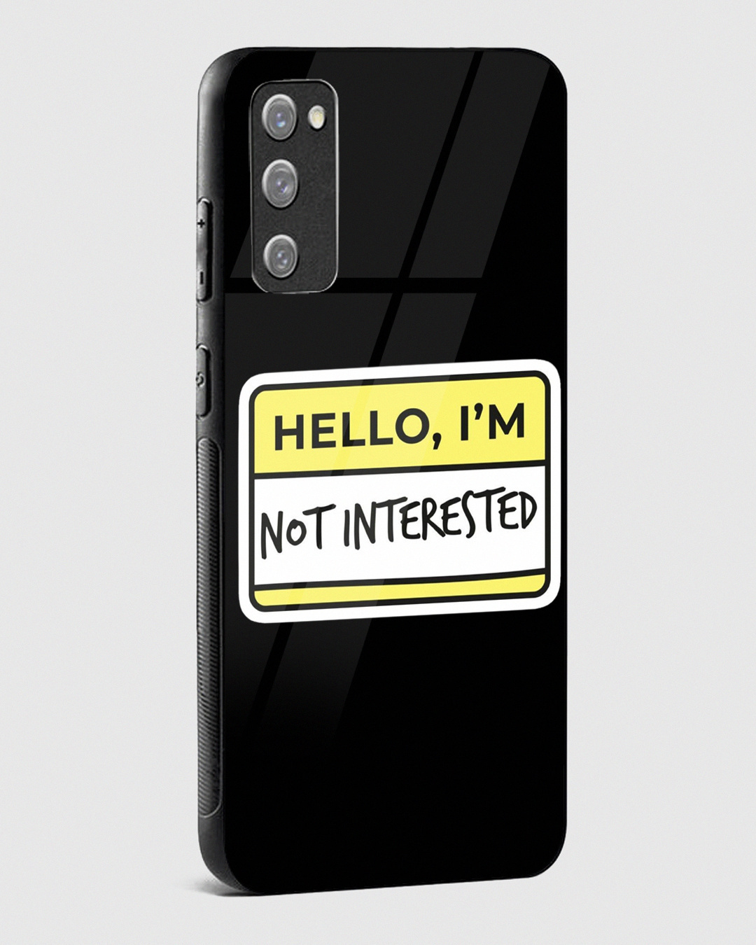 Shop Hello I am Not Interested Premium Glass Case for Samsung Galaxy S20 FE-Back