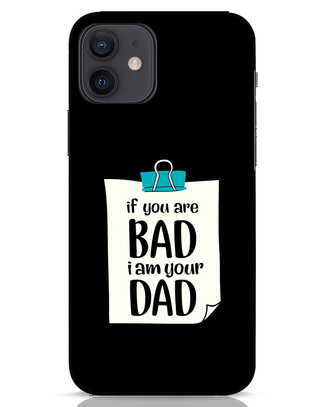 Buy I Am Your Dad iPhone 12 Mobile Cover Online in India at Bewakoof