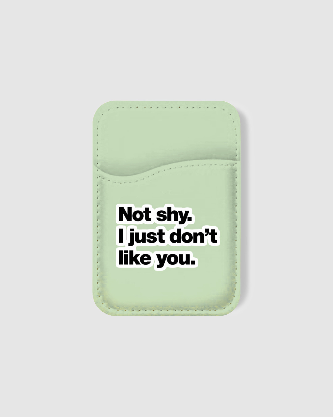 Shop I don't Like You Typography Mobile Card Holders-Back