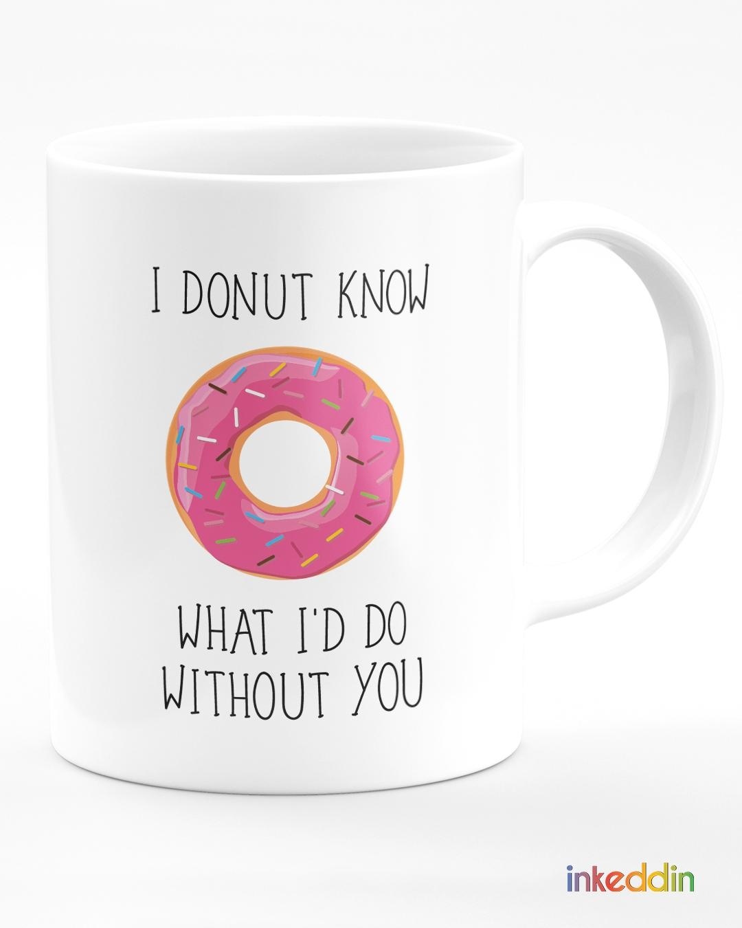 Shop I Donut Know Printed Ceramic Coffee Mug (330ml, Single piece)-Back