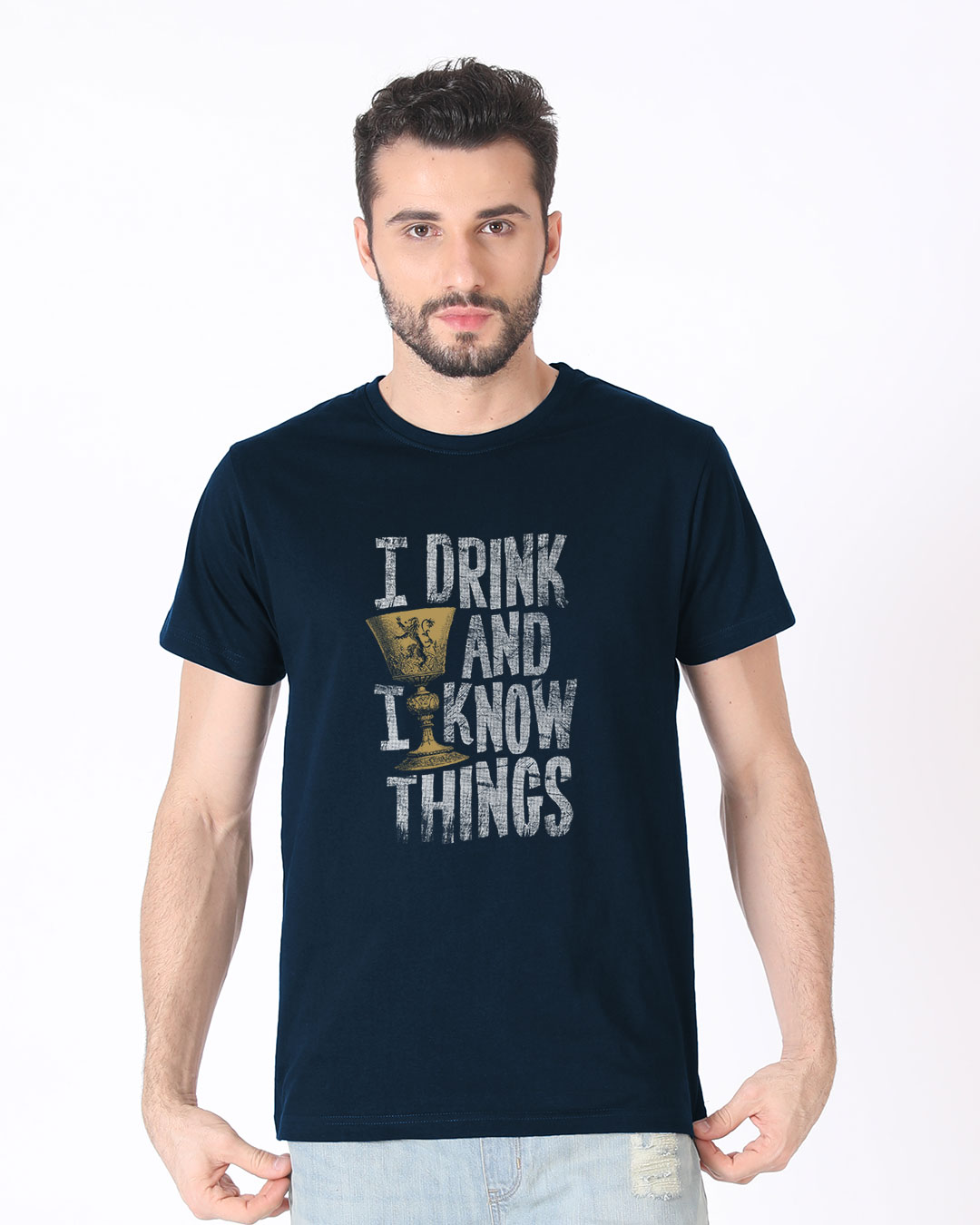 Shop I Drink And I Know Things Half Sleeve T-Shirt (GTL)-Back