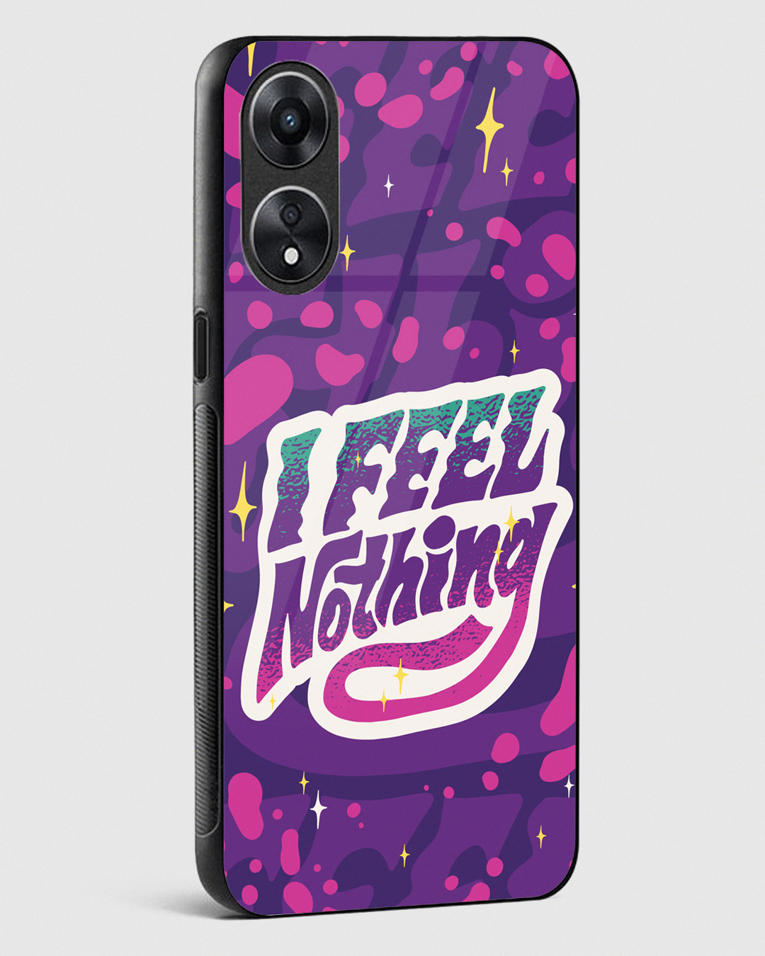 Shop I Feel Nothing Premium Glass Case for Oppo A78 5G-Back