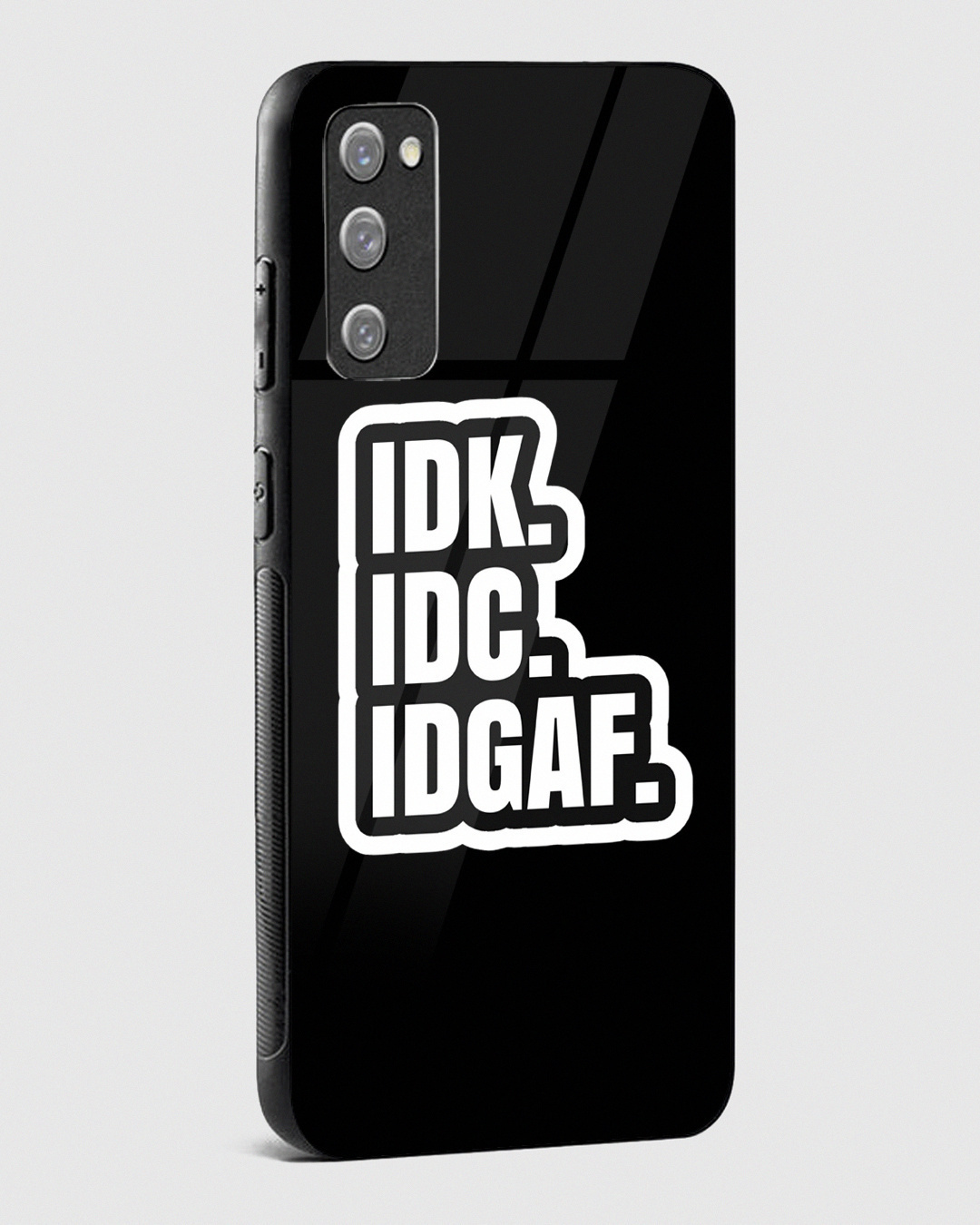 Shop IDK. IDC. IDGAF. Premium Glass Case for Samsung Galaxy S20 FE-Back
