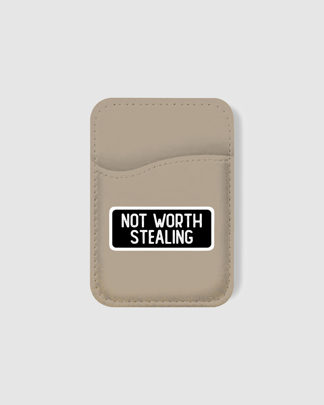 Shop Not Woth Stealing Typography Mobile Card Holders-Back