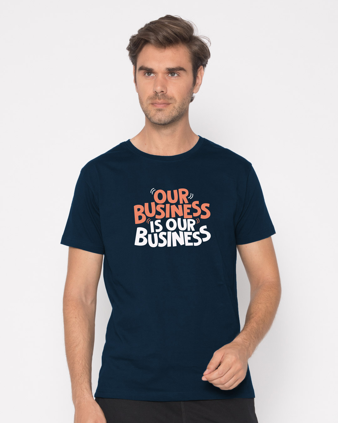 Shop Our Business Half Sleeve T-Shirt-Back