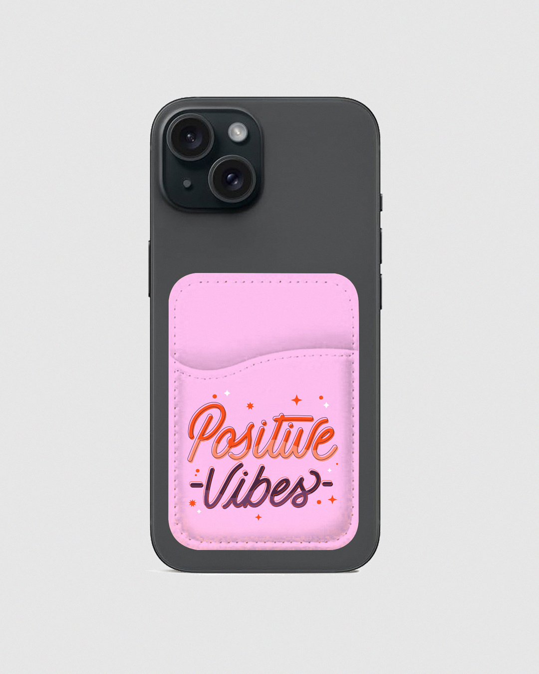 Shop Positive Vibes Typography Mobile Card Holders-Back