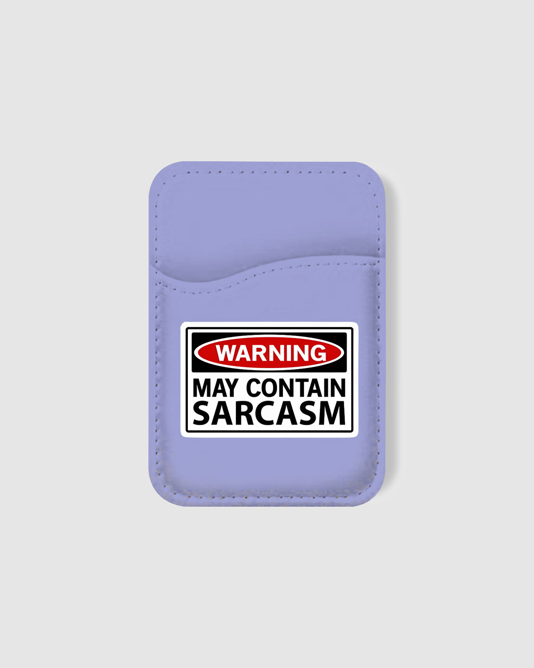 Shop Sarcasm Warning Typography Mobile Card Holders-Back