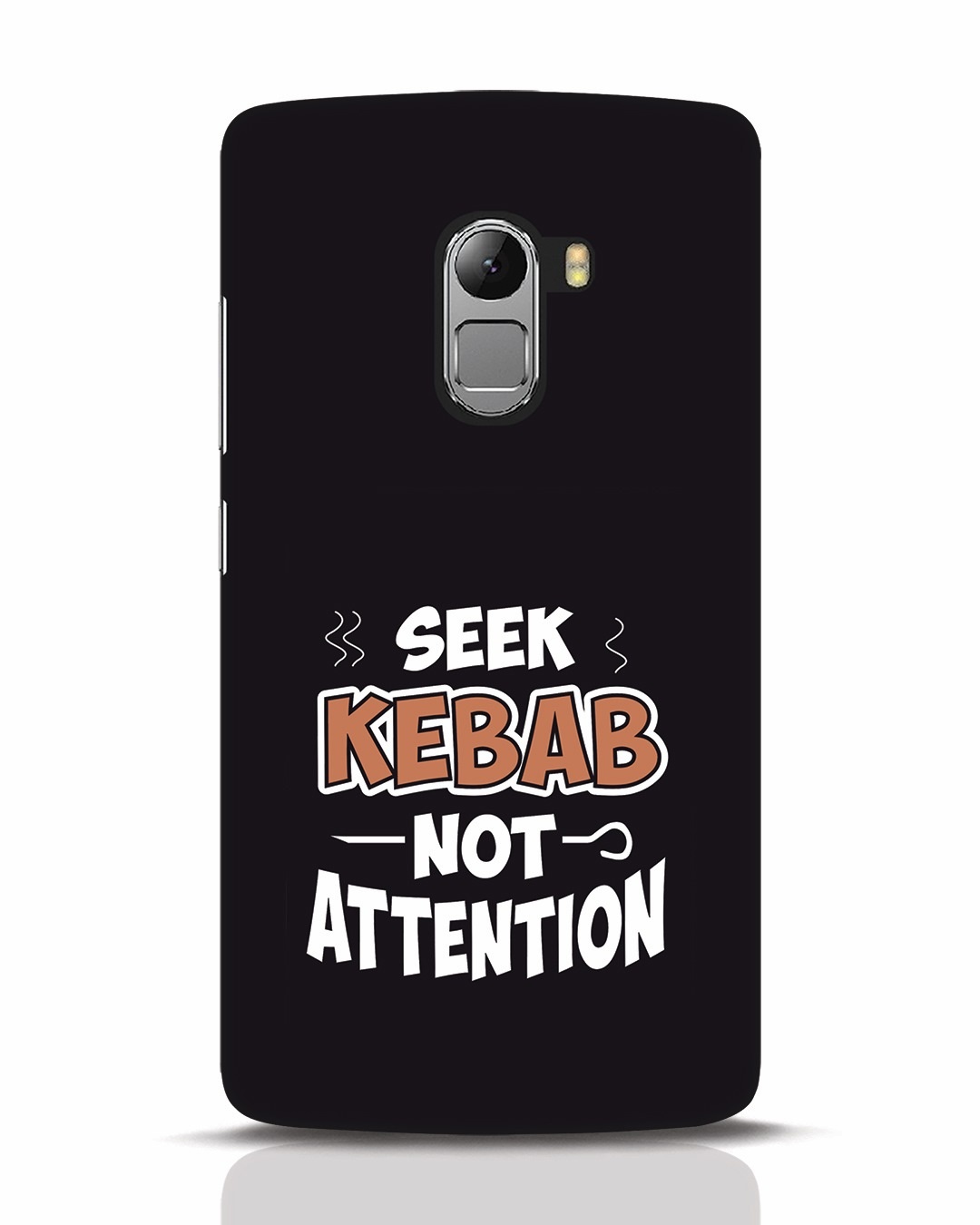 Seek Kebab Lenovo K4 Note Mobile Cover Lenovo K4 Note Mobile Covers Bewakoof.com