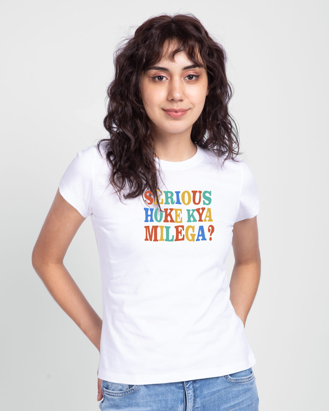 

Serious Hoke Kya Milega Half Sleeve Printed T-Shirt White Women' Half Sleeve Printed T-shirt Bewakoof.com