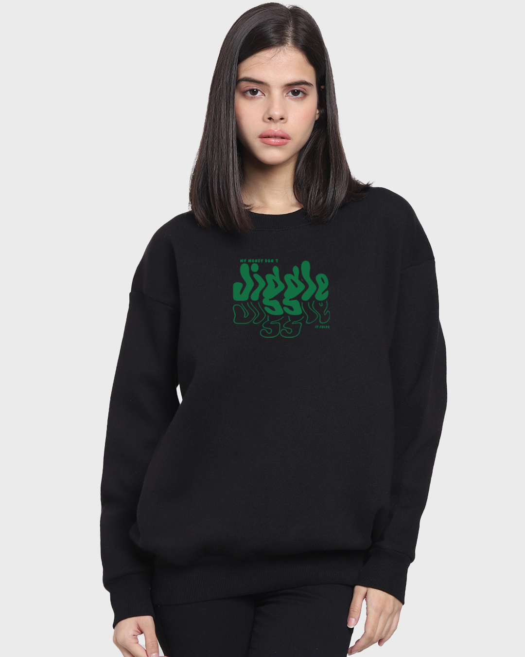Shop Women's Black Money Don't Jiggle Graphic Printed Oversized Sweatshirt-Back