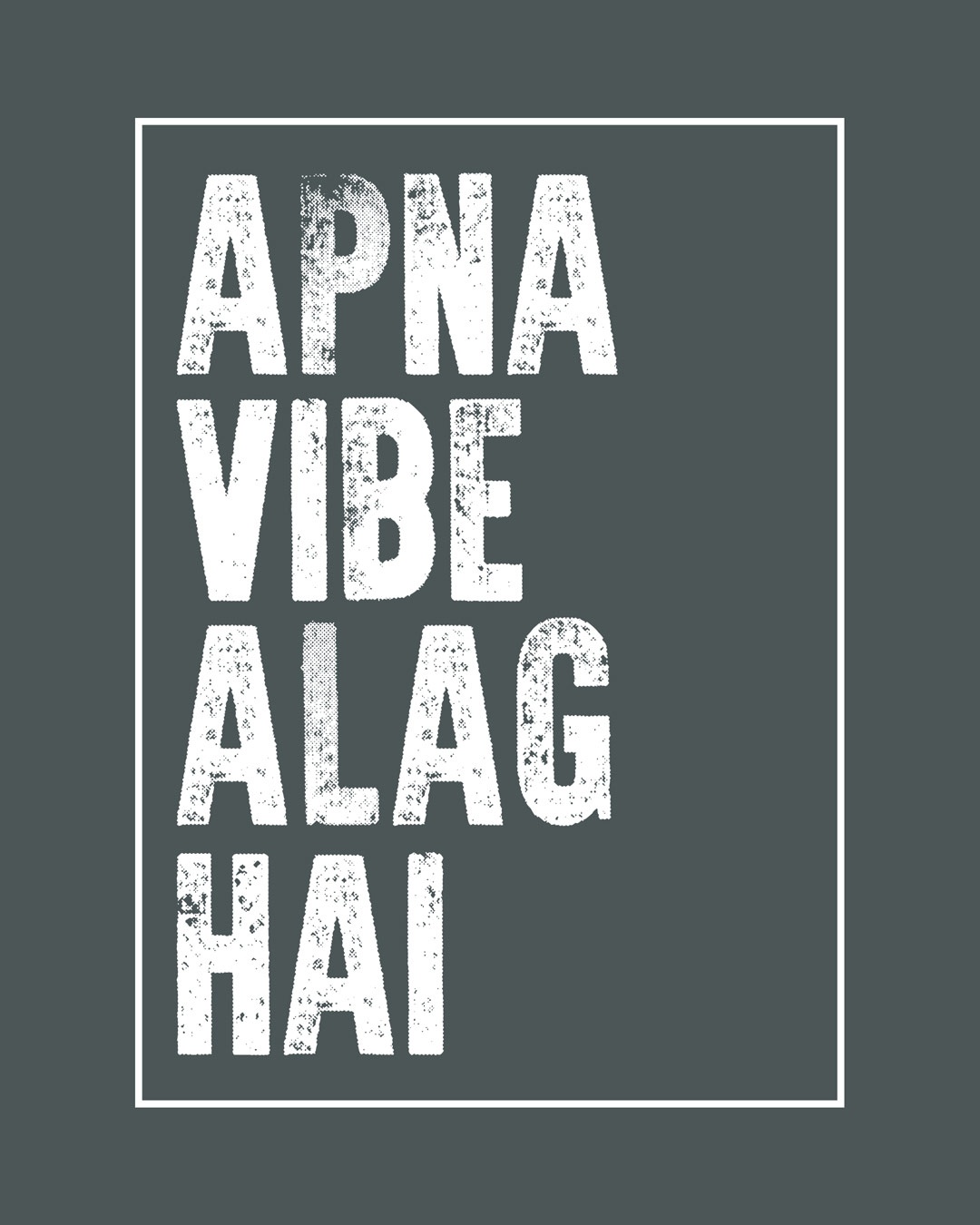 Shop Apna Vibe Alag Hai Half Sleeve T-Shirt