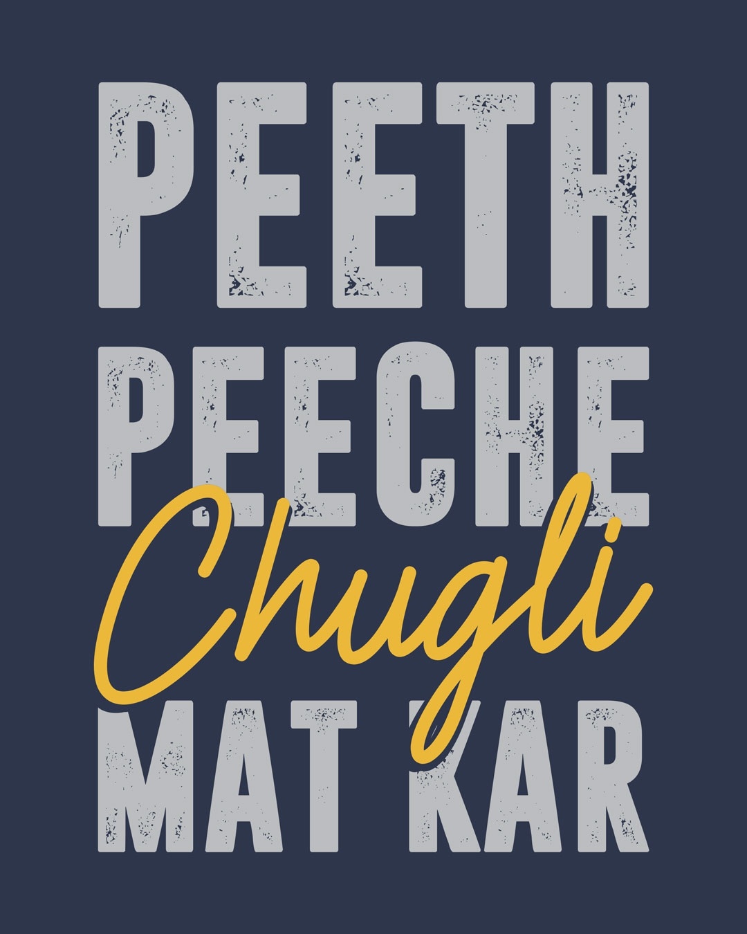 Shop Chugli Mat Kar Half Sleeve T-Shirt