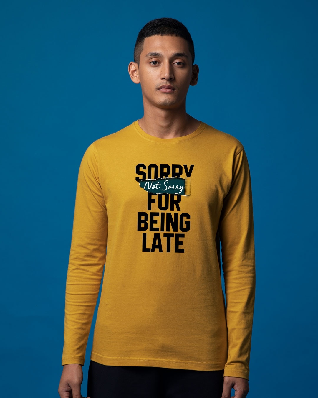 Shop Late And Not Sorry Full Sleeve T-Shirt-Front