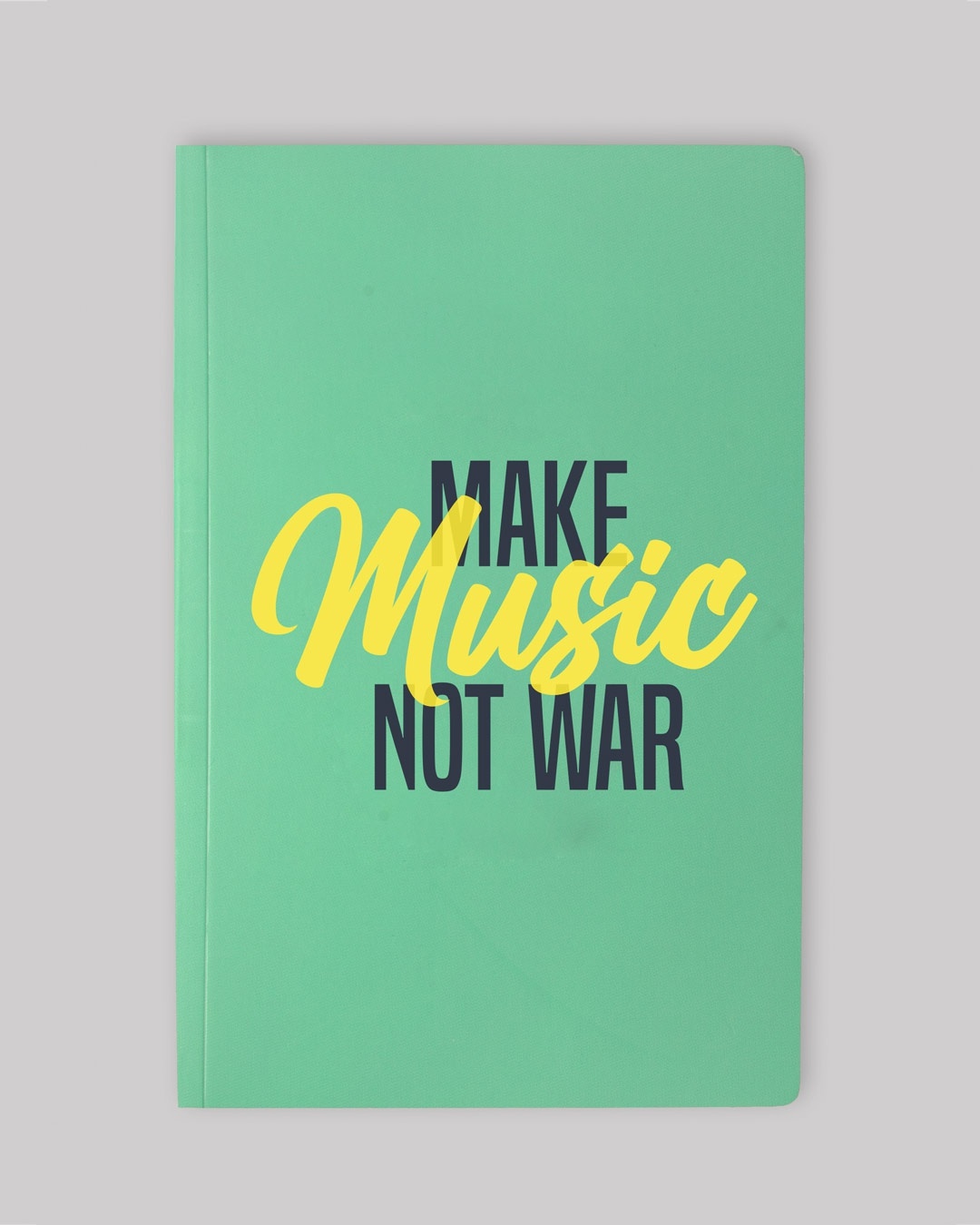 Shop Make Music Not War Notebook-Front