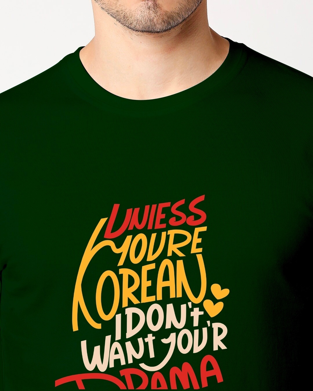 Shop Men's Green I Don't Want Your Drama Typography T-shirt