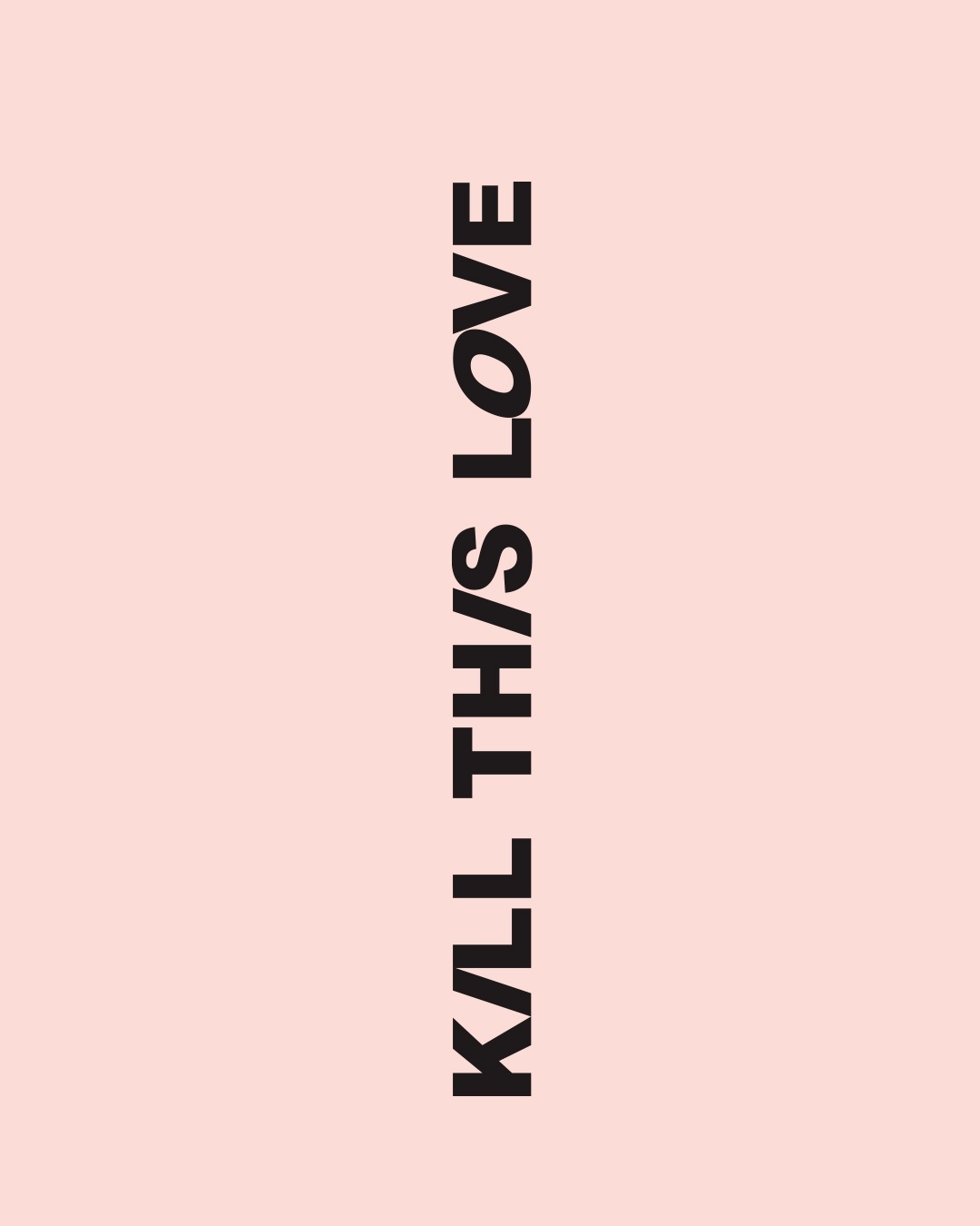 Shop Women's Pink Kill This Love Typography T-shirt
