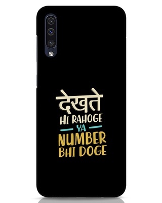Shop Dekhte Hi Rahoge Samsung Galaxy A50 Mobile Cover-Front