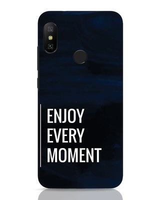 Shop Every Moment Xiaomi Redmi 6 Pro Mobile Cover-Front