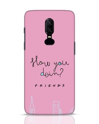 Shop How You Doin OnePlus 6 Mobile Cover (FRL)-Front