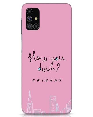 Shop How You Doin Samsung Galaxy M51 Mobile Cover (FRL)-Front
