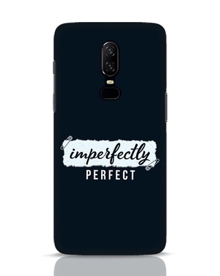 Shop I'm Perfect OnePlus 6 Mobile Cover-Front