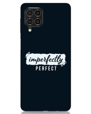 Shop I'm Perfect Samsung Galaxy F62 Mobile Cover-Front