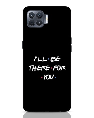 Shop I Will Be There For You Oppo F17 Pro Mobile Covers-Front