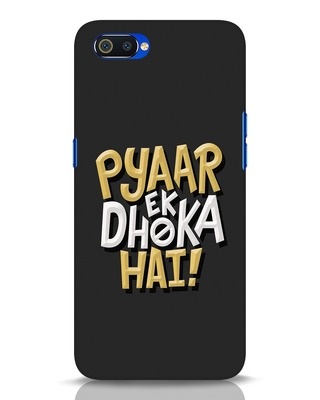 Shop Pyaar Ek Dhoka Hai Realme C2 Mobile Cover-Front