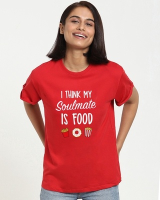 Shop Women's Red I Think My Soulmate Is Food Typography Boyfriend T-shirt-Front