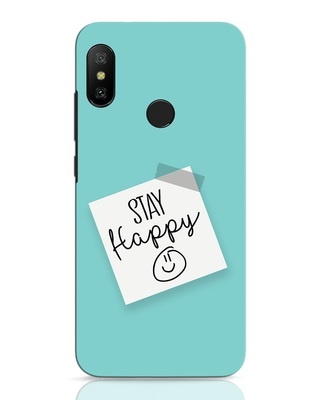 Shop Stay Happy Smile Xiaomi Redmi 6 Pro Mobile Cover-Front