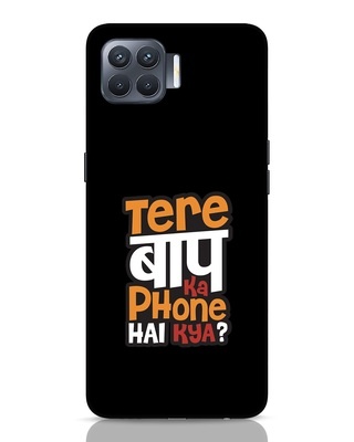 Shop Tere Baap Ka Phone Hai Kya Oppo F17 Pro Mobile Cover-Front