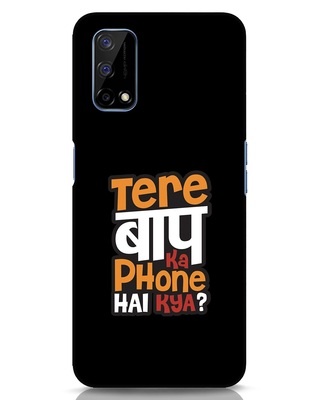 Shop Tere Baap Ka Phone Hai Kya Realme Narzo 30 Pro Mobile Cover-Front