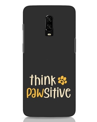 Shop Think Pawsitive OnePlus 6T Mobile Cover-Front