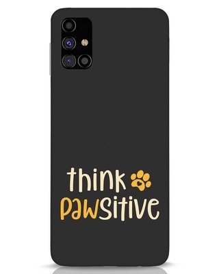 Shop Think Pawsitive Samsung Galaxy M31s Mobile Cover-Front