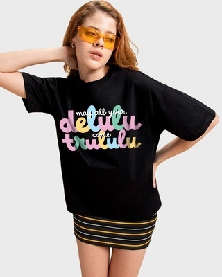 Shop Women's Black Delulu Come Trululu Graphic Printed Oversized T-shirt-Front